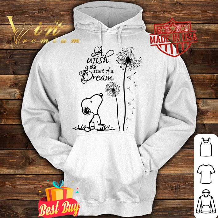 A Wish Is The Start Of A Dream Snoopy t-shirt hoodie