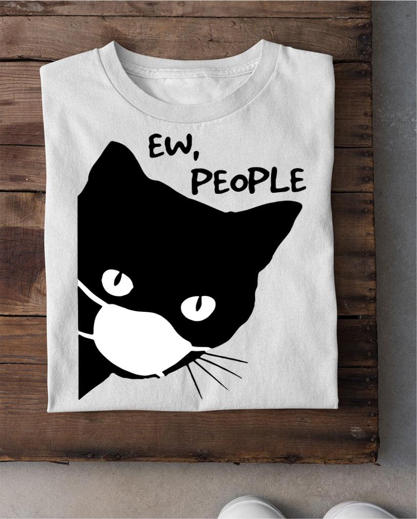 Black Cat Face Mask Ew People t-shirt shirt