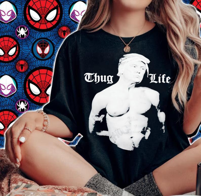 Donald Trump thug life t-shirt woman shirt