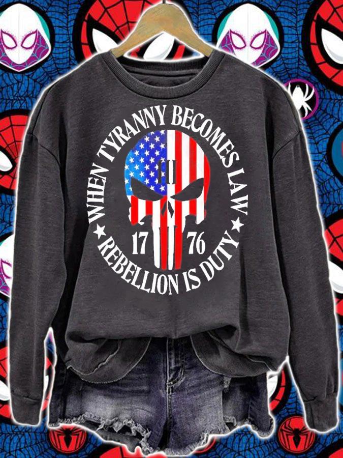 1776 when Tyranny becomes law Rebellion is duty shirt t-shirt sweatshirt