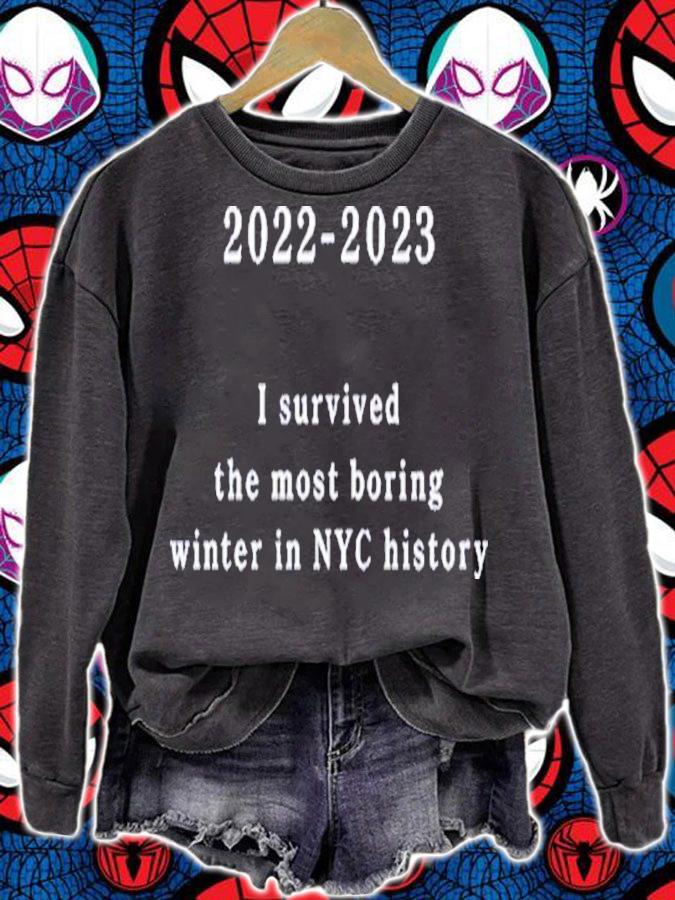 2022-2023 I Survived The Most Boring Winter In NYC History Shirt t-shirt sweatshirt