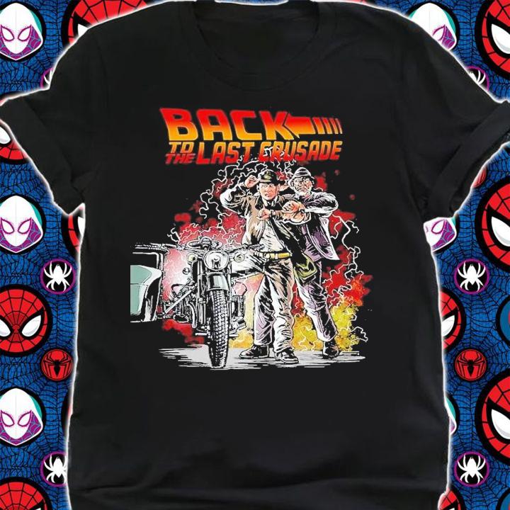 Back to the Last Crusade shirt t-shirt shirt