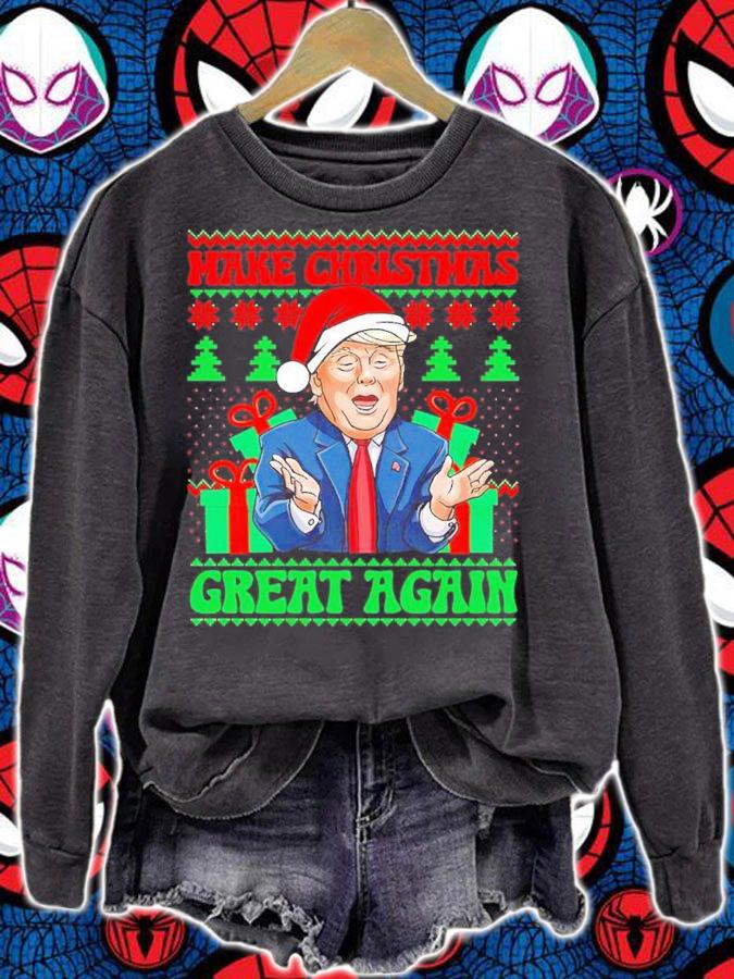 Make Christmas Great Again Ugly Christmas shirt t-shirt sweatshirt