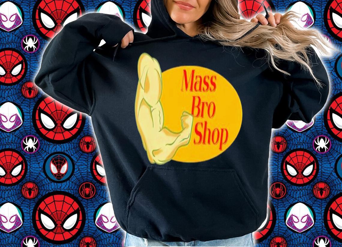 Mass bro shop arm strong shirt t-shirt hoodie