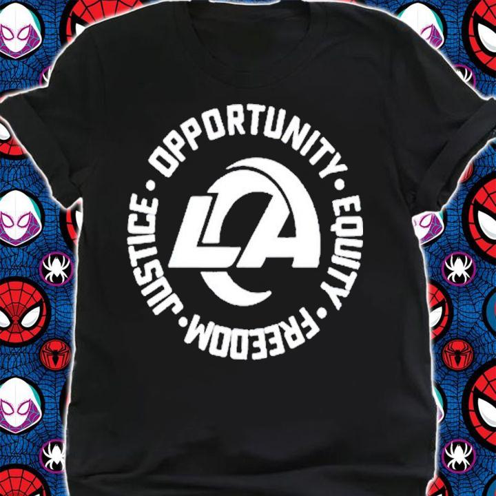 NFL Season Los Angeles Rams Opportunity Equity Freedom Justice 2022 Shirt t-shirt shirt