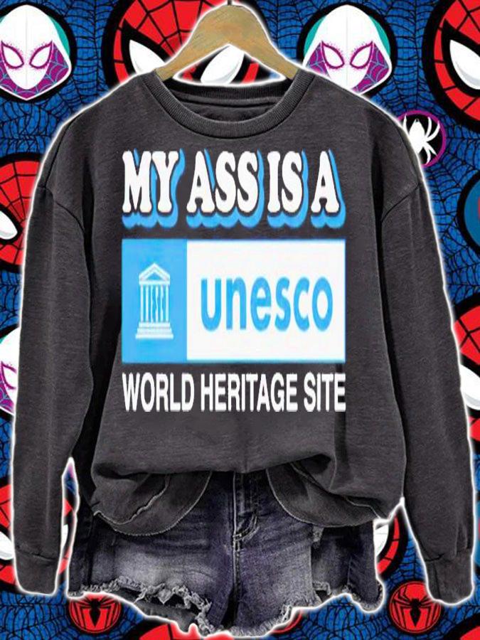 My ass is a world heritage site Unesco shirt t-shirt