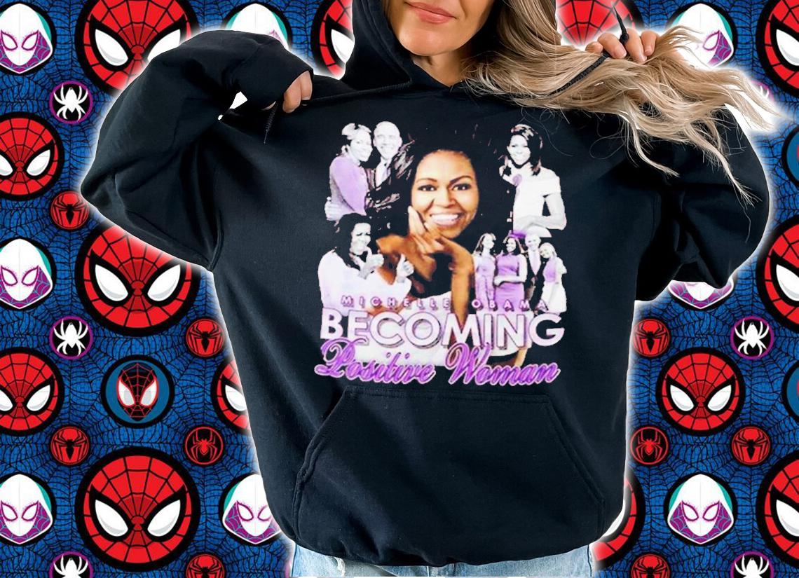 Michelle Obama becoming women shirt t-shirt