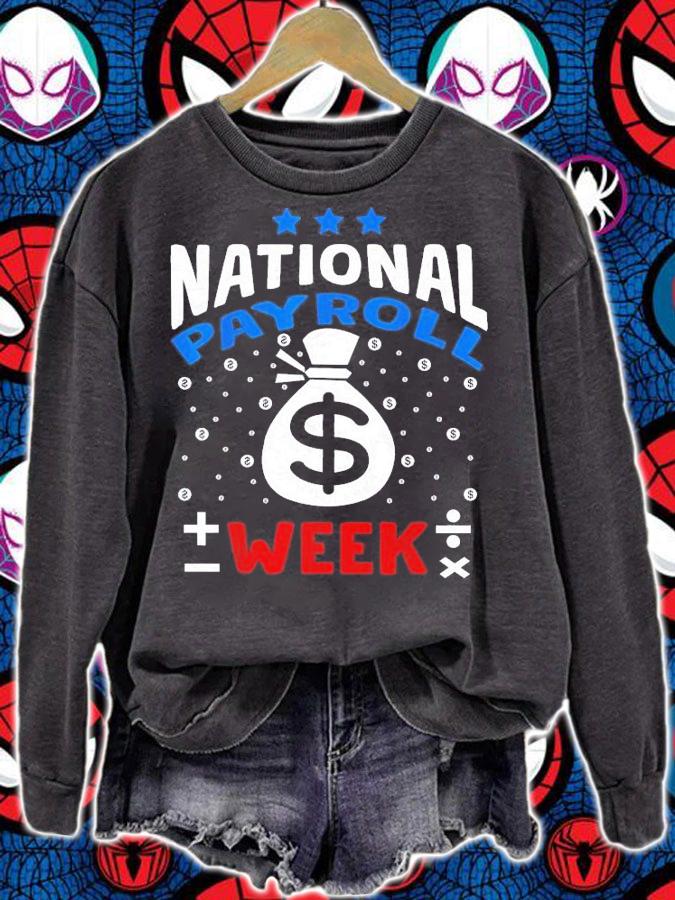 National Payroll Week T-Shirt t-shirt