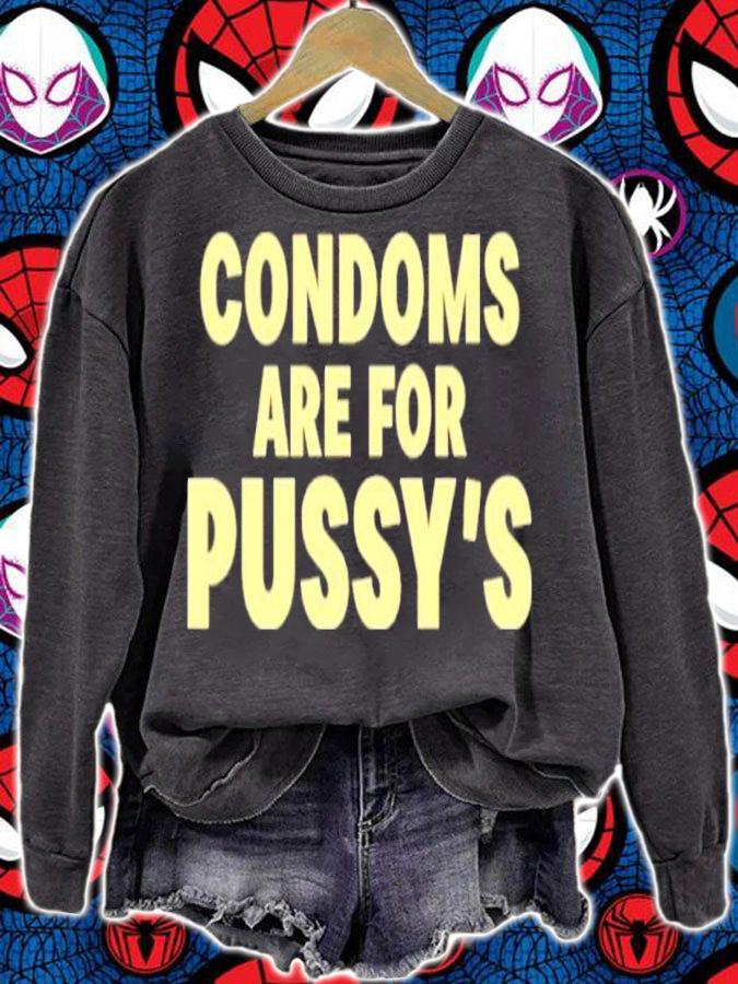 Brandon Buckingham Condoms are for Pussy's shirt t-shirt