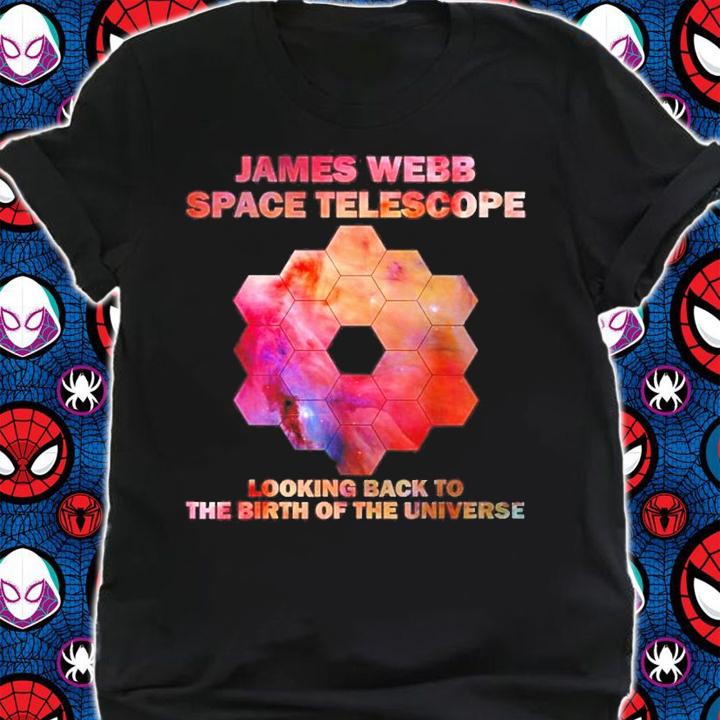 The James Webb Space Telescope Satellite shirt t-shirt