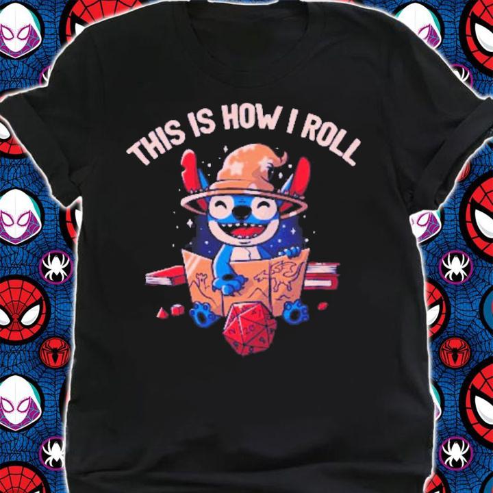 This Is How I Roll Stitch D&D Shirt t-shirt