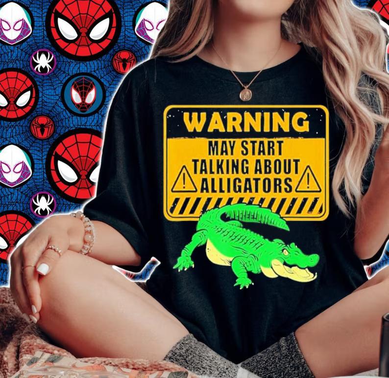 Warning Alligator Dear Gator Alligator Lovers Shirt t-shirt