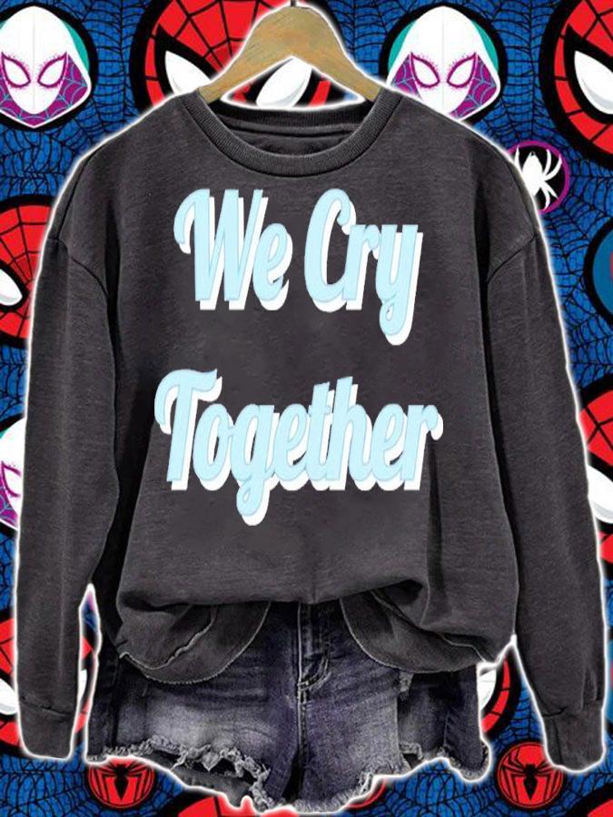 We Cry Together Kendrick Lamar Shirt t-shirt sweatshirt