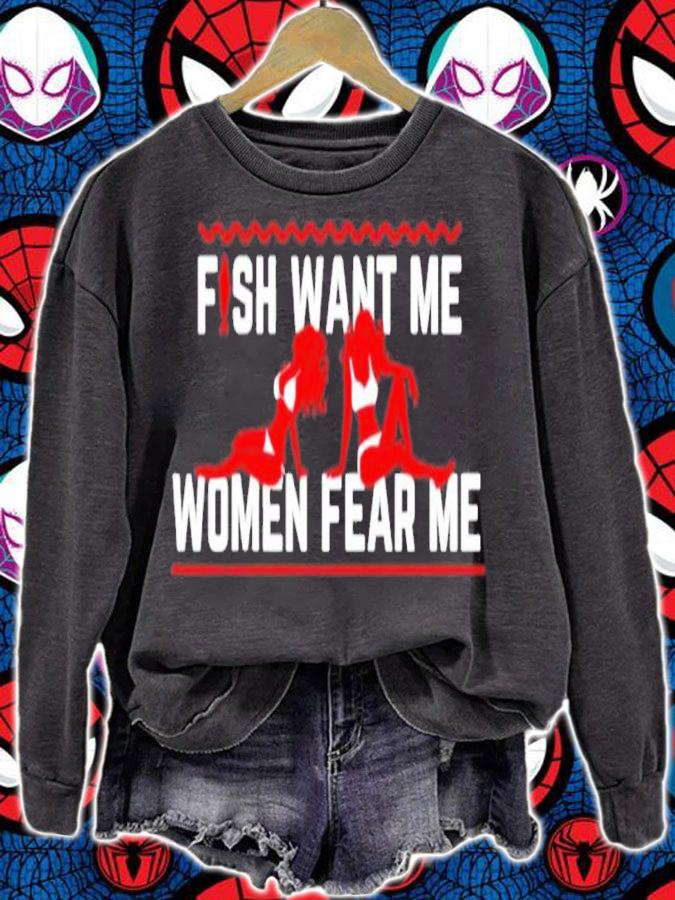 Fish Want Me Women Fear Me Posts To Show To A Small Victorian Child Shirt t-shirt