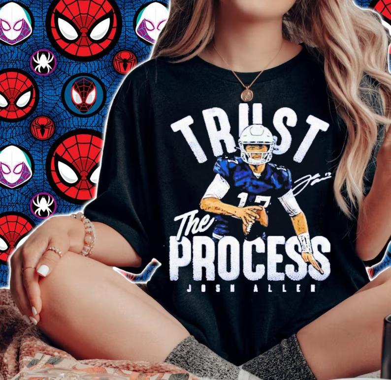 Josh Allen Trust The Process For Buffalo Bills Shirt t-shirt woman shirt