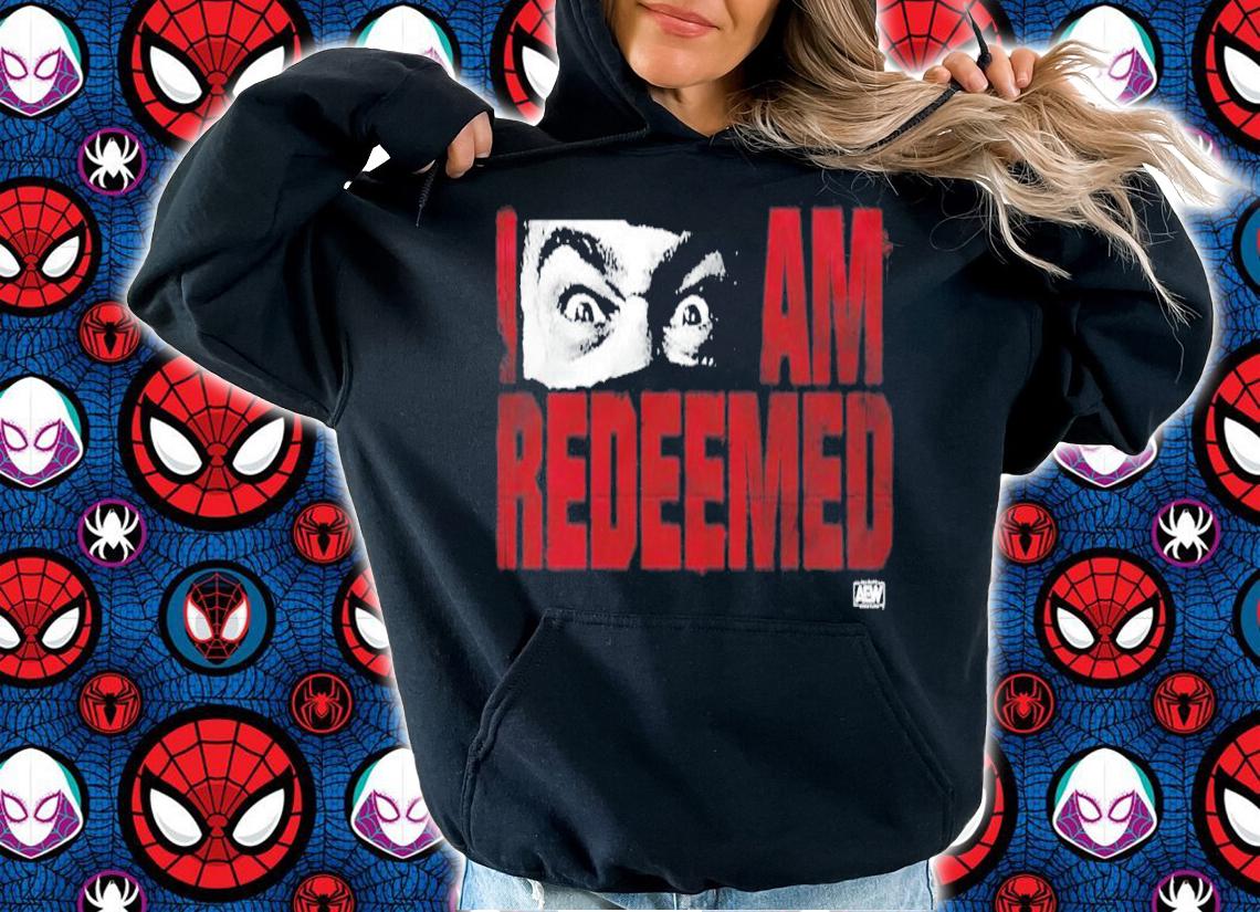 Miro I Am Redeemed All Elite Wrestling T-Shirt t-shirt hoodie