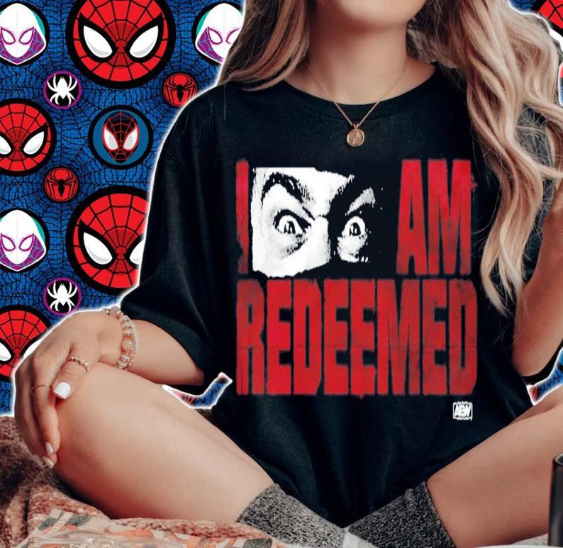 Miro I Am Redeemed All Elite Wrestling T-Shirt t-shirt woman shirt
