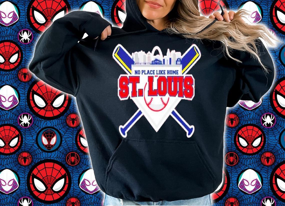 No Place Like Home St. Louis Baseball Shirt t-shirt hoodie