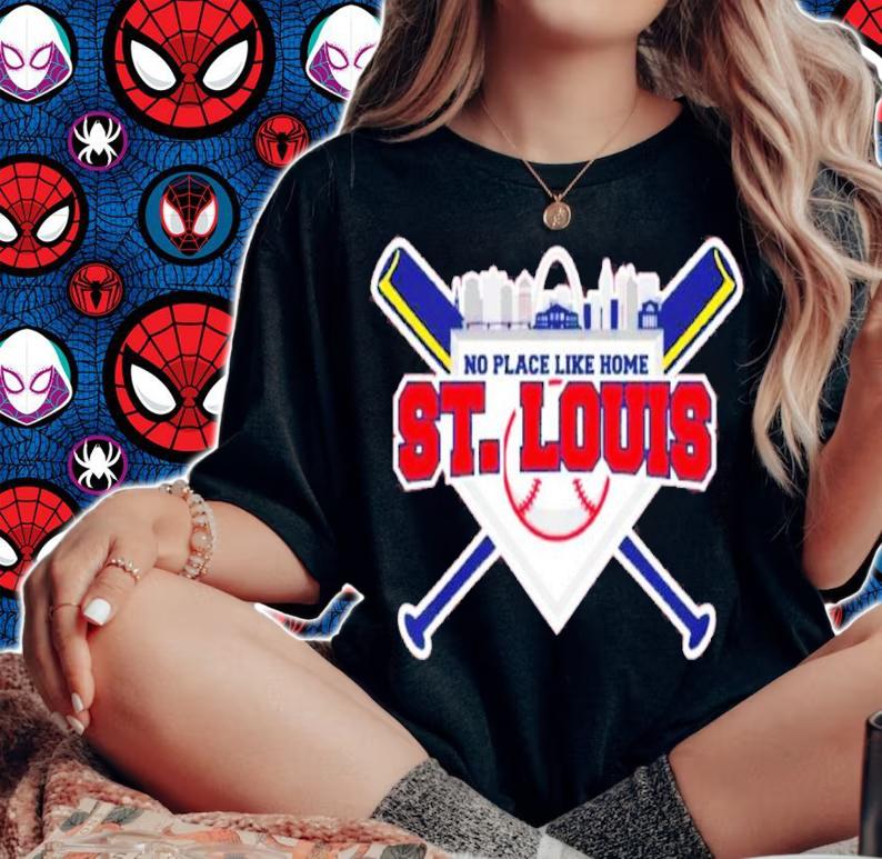 No Place Like Home St. Louis Baseball Shirt t-shirt woman shirt