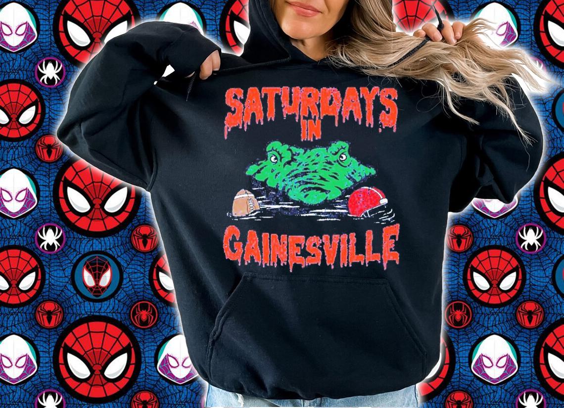 Saturdays In Gainesville Fl shirt t-shirt