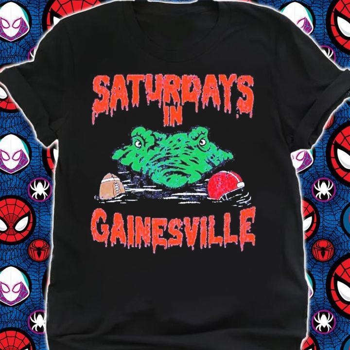 Saturdays In Gainesville Fl shirt t-shirt