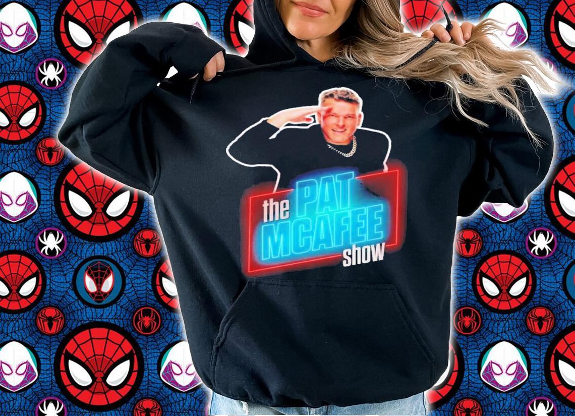 The Pat Mcafee Show shirt t-shirt hoodie