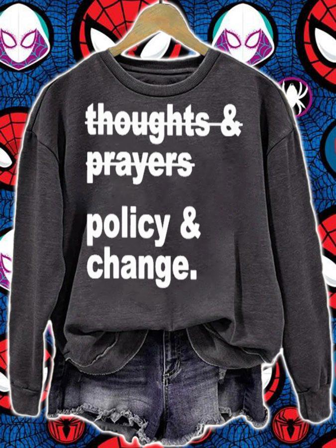 Thoughts And Prayers Policy And Change Nurse Kelsey T-Shirt t-shirt sweatshirt