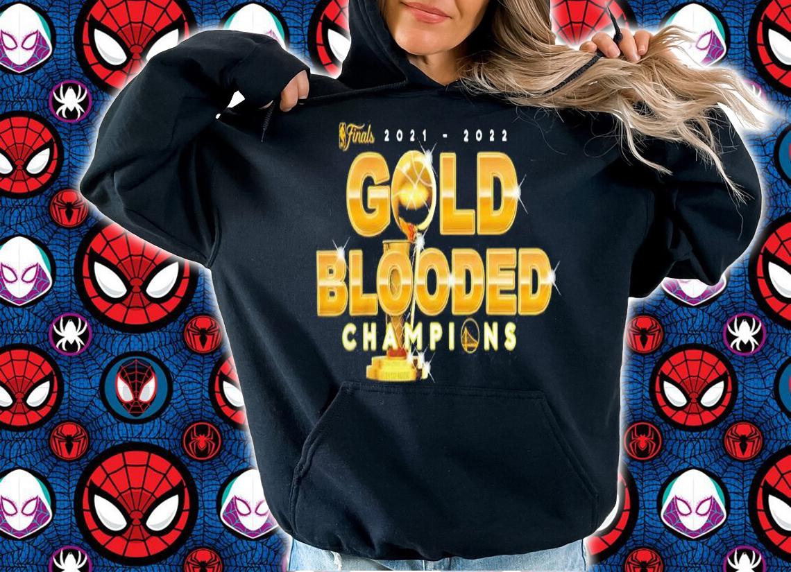 Warriors 2021-2022 Finals Champions Gold Blooded Shirt t-shirt