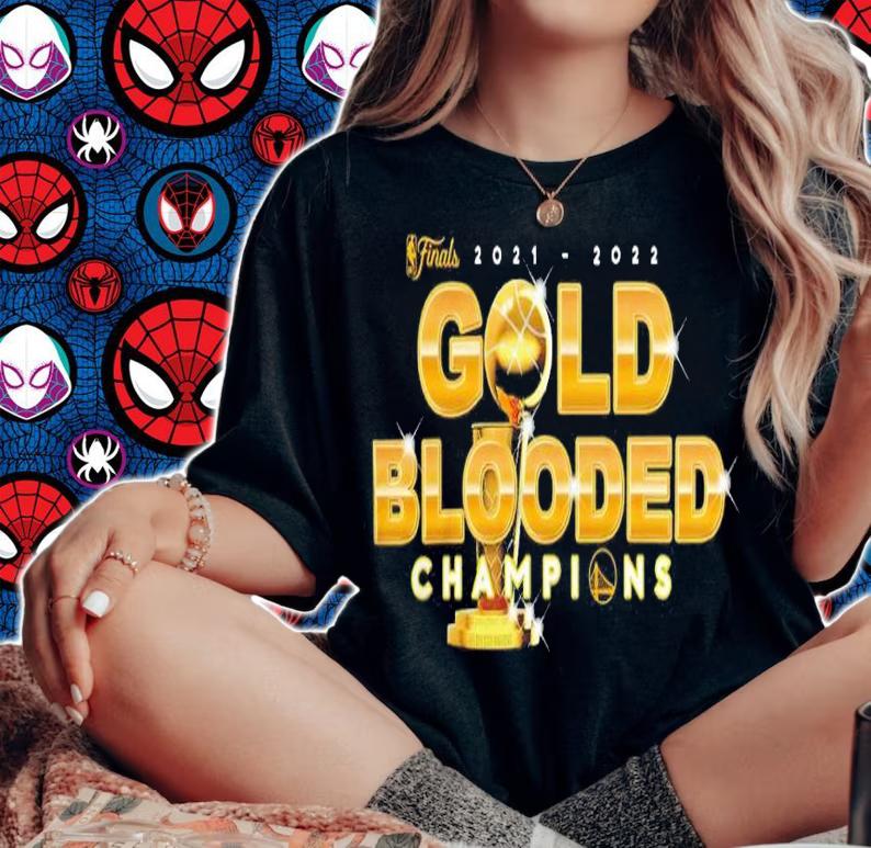 Warriors 2021-2022 Finals Champions Gold Blooded Shirt t-shirt
