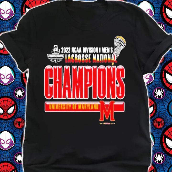 University Of Maryland 2022 NCAA Division I Men's Lacrosse National Champions T-Shirt t-shirt shirt