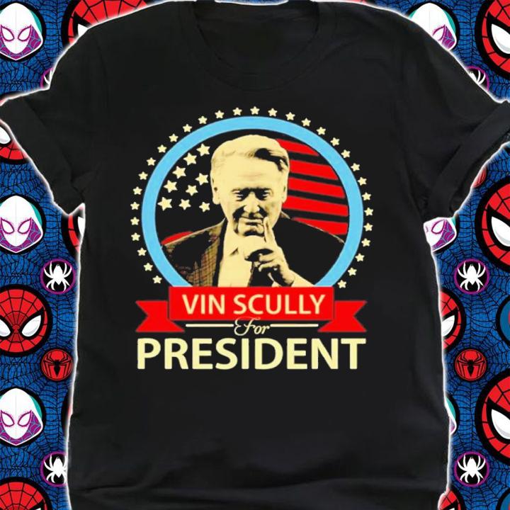 Vin Scully For President Shirt t-shirt