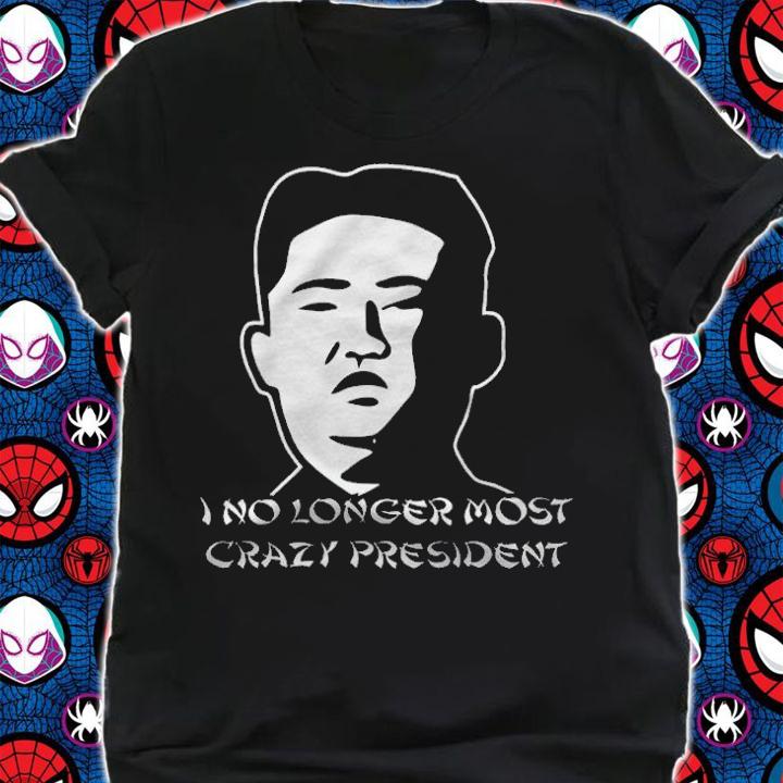 Anti Biden i No Longer Most Crazy President T-Shirt t-shirt shirt