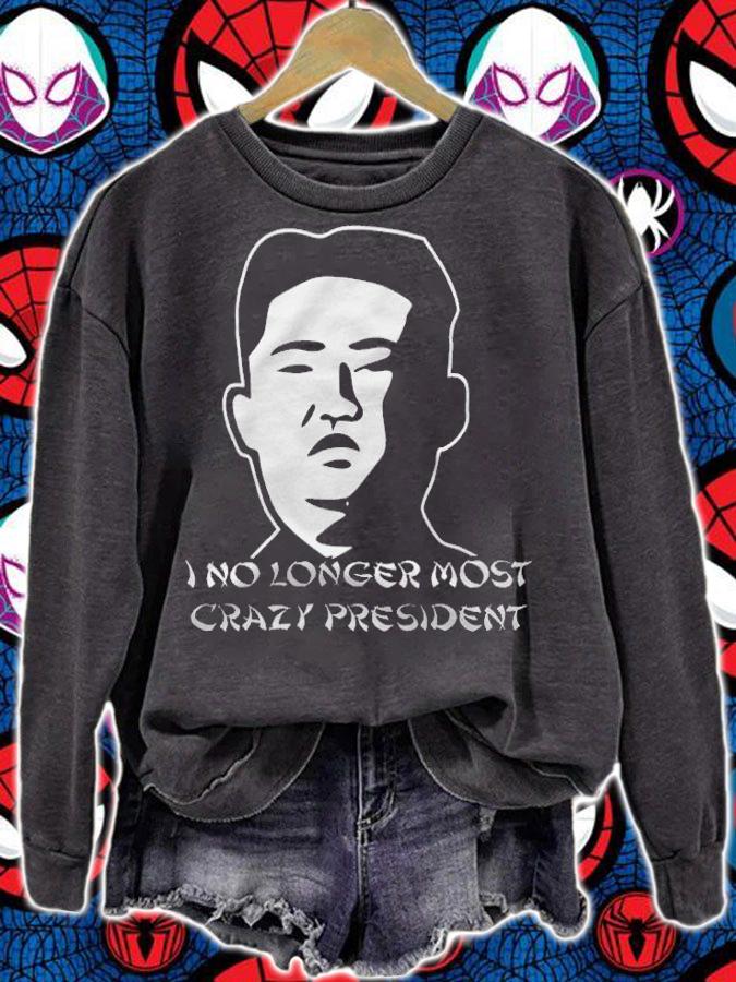 Anti Biden i No Longer Most Crazy President T-Shirt t-shirt sweatshirt