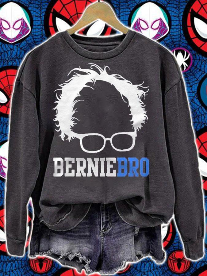 Bernie Sanders Bernie Bro Funny Berniebro Democrat Gift Shirt t-shirt sweatshirt