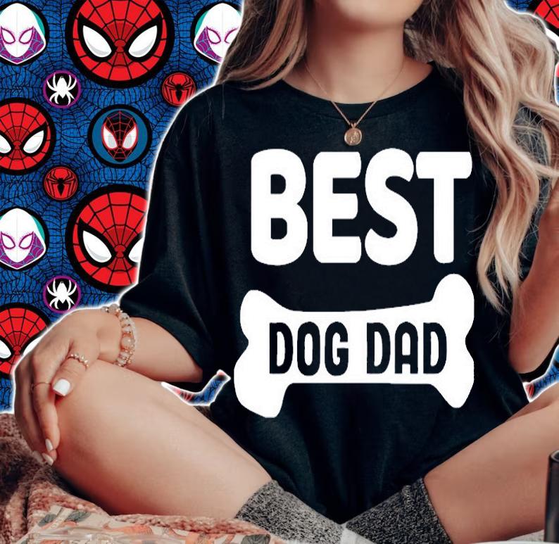 Best Dog Dad T-Shirt t-shirt woman shirt