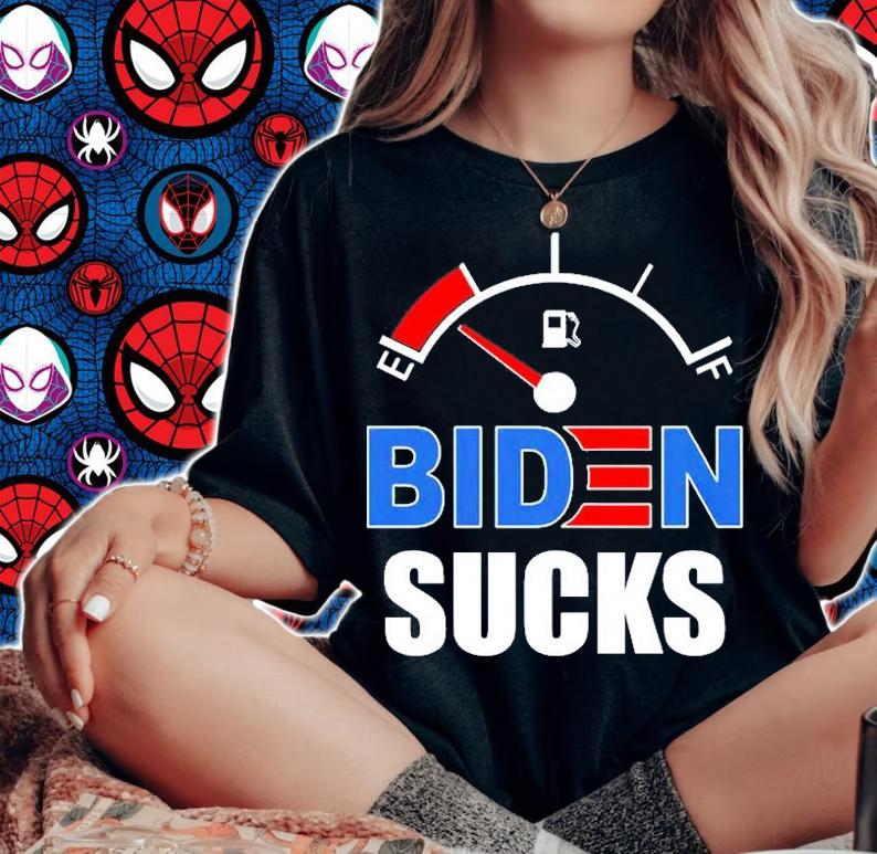 Biden Sucks Gas Tank On Empty E T-Shirt t-shirt woman shirt