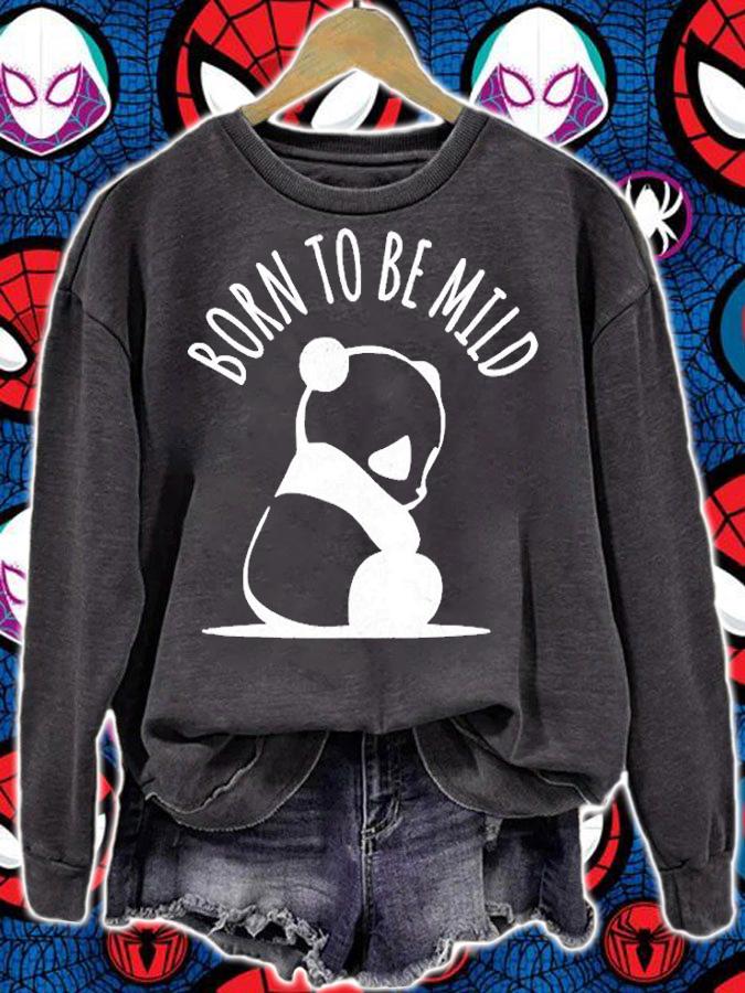 Born To Be Mild Panda T-Shirt t-shirt sweatshirt