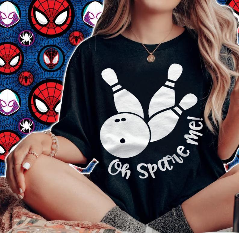 Bowling Funny Oh Spare Me Shirt t-shirt