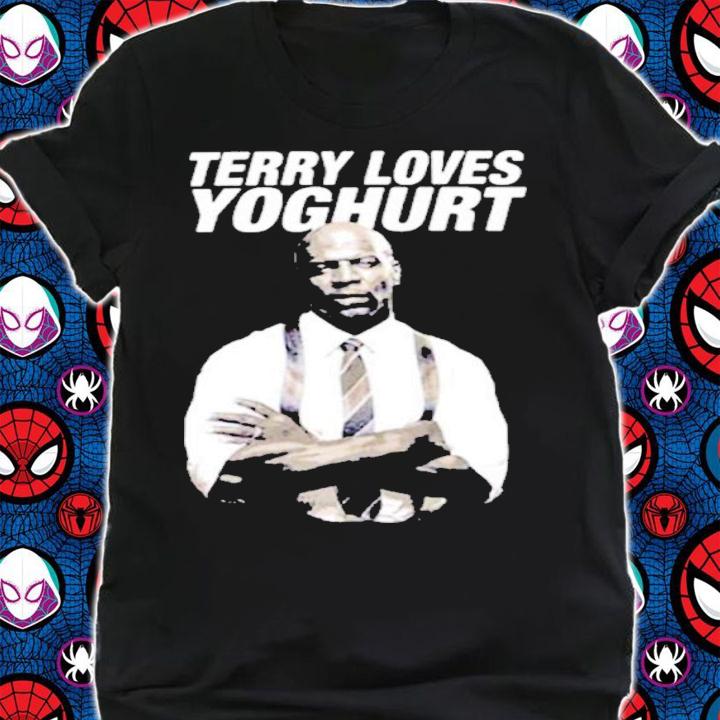 Brooklyn Nine Nine Terry Loves Yoghurt Shirt t-shirt shirt
