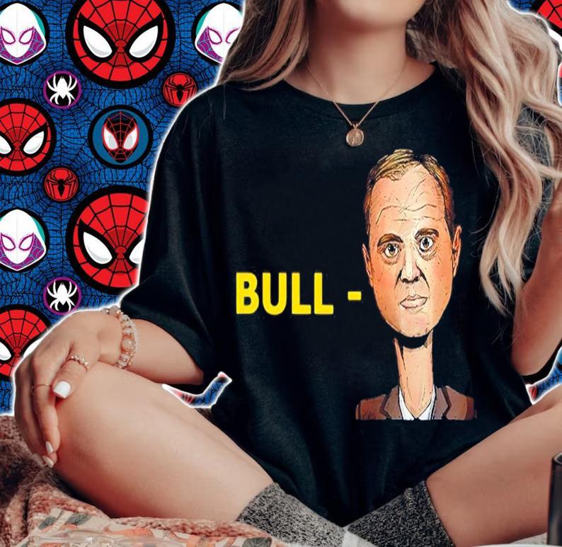 Bull Schiff Donald Trump Naomi Schiff Adam Schiff Pencil Extended Ukrainian Investigation t-shirt