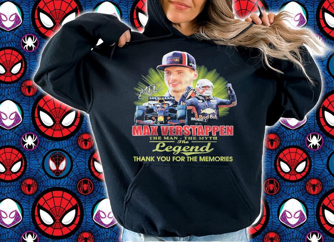 Max Verstappen The Man The Myth The Legend Thank You For The Memories Shirt t-shirt