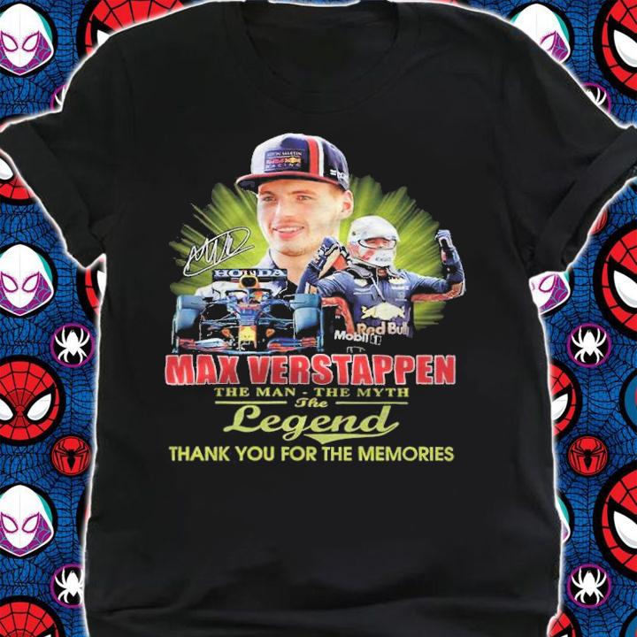 Max Verstappen The Man The Myth The Legend Thank You For The Memories Shirt t-shirt
