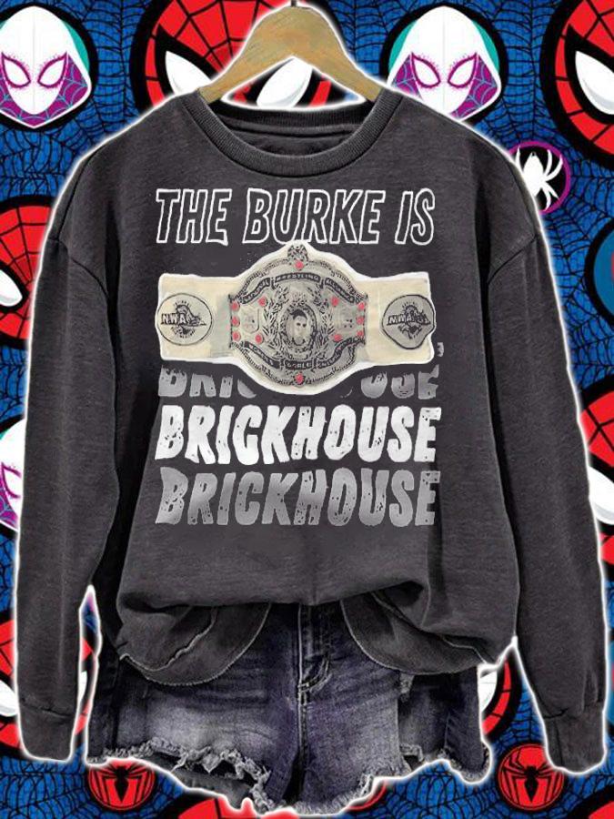 The Burke Is Brickhouse shirt t-shirt