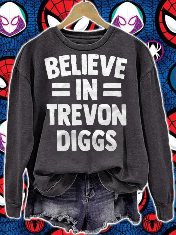 Dallas Cowboys believe in Trevon Diggs T-shirt t-shirt sweatshirt