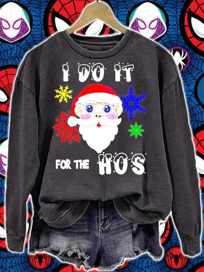 I Do It For The Hos Naughty Santa Claus Christmas T-Shirt t-shirt sweatshirt