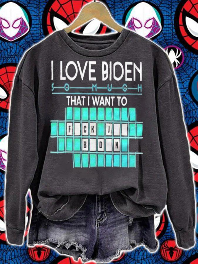 I Love Biden That I Want To Fuck Joe Biden Shirt t-shirt