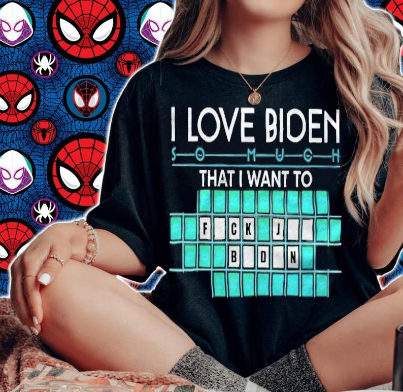 I Love Biden That I Want To Fuck Joe Biden Shirt t-shirt