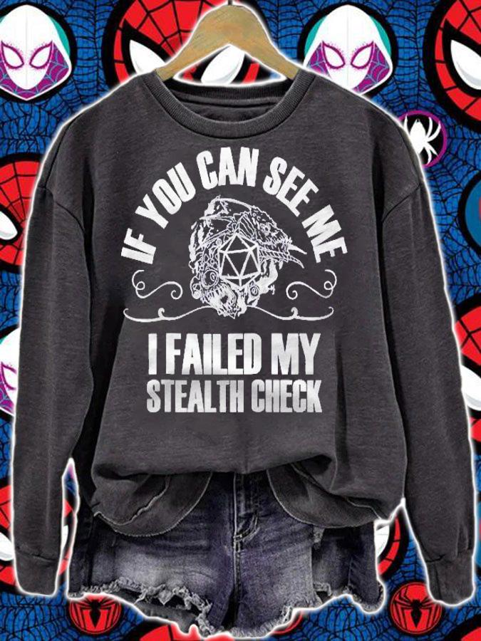 If You Can See Me I Failed My Stealth Check Funny Gaming Dungeons & Dragons shirt t-shirt