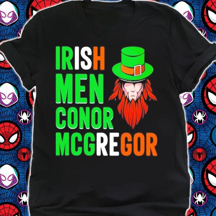 St Patrick's Day Irish Men Conor Mcgregor Shirt t-shirt