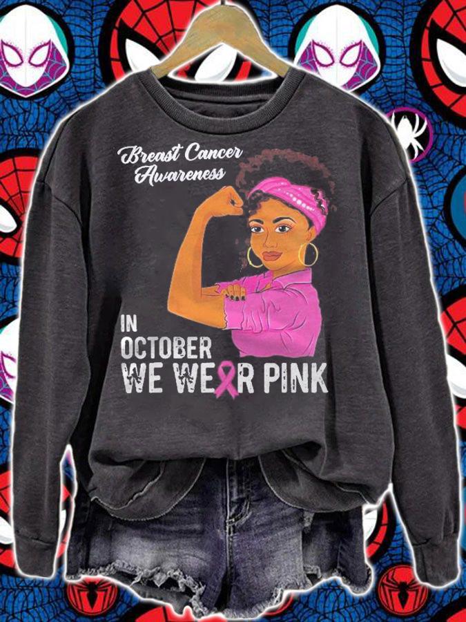 In October We Wear Pink Black Girl Breast Cancer Awareness Shirt t-shirt sweatshirt